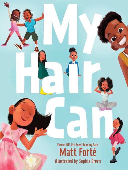 Title details for My Hair Can by Matt Forté - Available
